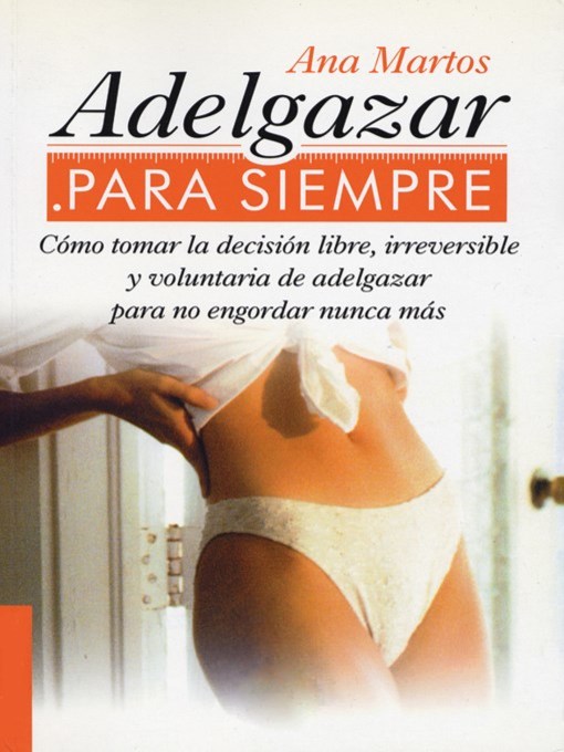 Title details for Adelgazar para siempre by Ana Martos - Available